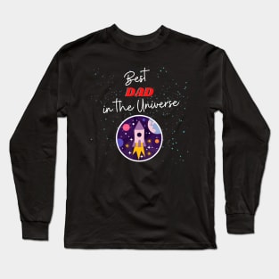 Best Dad in the Universe! Long Sleeve T-Shirt